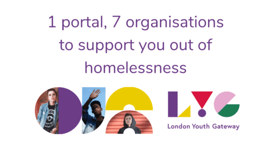 A colourful card with the LYG logo and text that reads '1 portal, 7 organisations to support you out of homelessness'